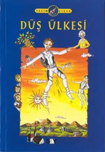 Düş Ülkesi; Seçkin'in Serüvenleri - 5