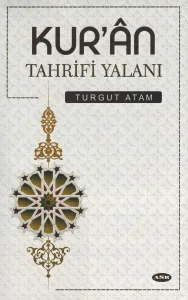 Kur'ân Tahrifi Yalanı