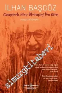 Gemerek Nire Bloomington Nire: Hayat Hikayem... -