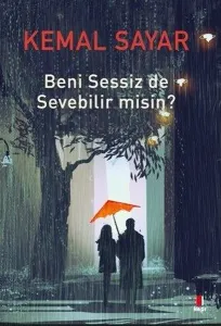 Beni Sessiz de Sevebilir misin