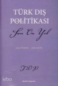 Türk Dış Politikası; Son On Yıl
