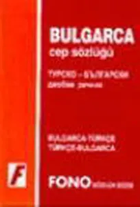 FONO Bulgarca / Türkçe - Türkçe / Bulgarca Cep Sözlüğü