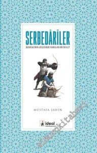 Serbedariler: Darağacının Gölgesinde Kurulan Bir Devlet -         2018