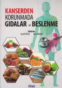 Kanserden Korunmada Gıdalar ve Beslenme