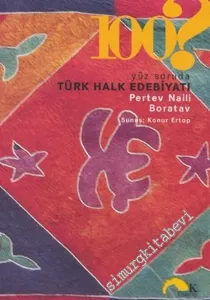 100 Soruda Türk Halk Edebiyatı -        2003