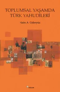 Toplumsal Yaşamda Türk Yahudileri