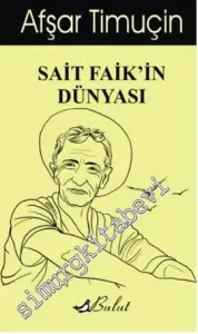 Sait Faik'in Dünyası -