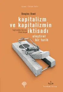 KAPİTALİZM VE KAPİTALİZMİN İKTİSADI