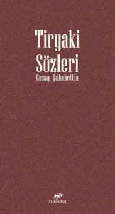 Tiryaki Sözler Tiryaki Sözler
