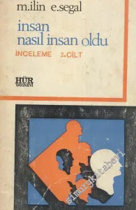 İnsan Nasıl İnsan Oldu ? Cilt: 2 -
