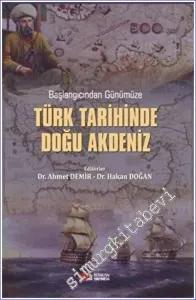 Başlangıcından Günümüze Türk Tarihinde Doğu Akdeniz -        2022