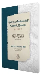 İslâm Akidesindeki Önemli Konular;Şam Risâlesi