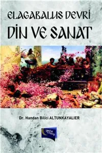 Elagabalus Devri : Din ve Sanat