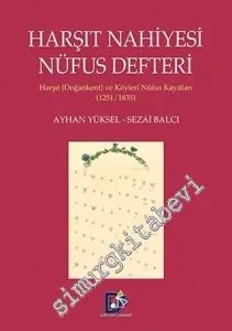 Harşıt Nahiyesi Nüfus Defteri: Harşıt (Doğankent) ve Köyleri Nüfus Kayıtları (1251 / 1835) -         2022