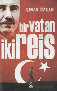 Bir Vatan İki Reis