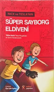 Nick ve Tesla’nın Süper Sayborg Eldiveni