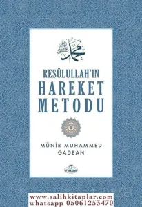 Resulullahın Hareket Metodu (Ciltli)