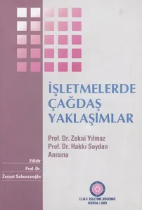 İşletmelerde Çağdaş Yaklaşımlar