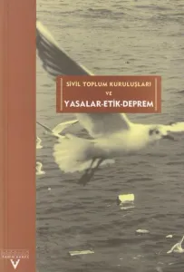 Sivil Toplum Kuruluşları ve Yasalar - Etik - Deprem