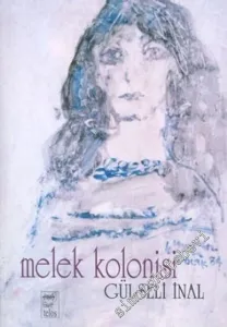 Melek Kolonisi -