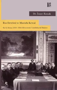 Rus Devrimi ve Mustafa Kemal - TÜKENDİ