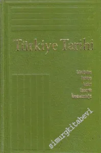Başlangıcından Zamanımıza Kadar Türkiye Tarihi Cilt 3: İstanbul'un Fethine Kadar Osmanlı İmparatorluğu -