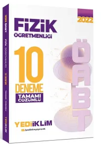 2022 ÖABT Fizik Öğretmenliği Tamamı Çözümlü 10 Deneme