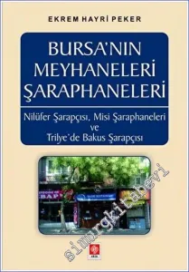 Bursa'nın Meyhaneleri Şaraphaneleri -        2023