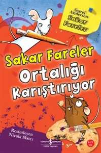 Sakar Fareler Ortalığı Karıştırıyor