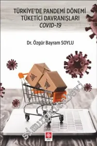 Türkiye'de Pandemi Dönemi Tüketici Davranışları Covid-19 -         2020