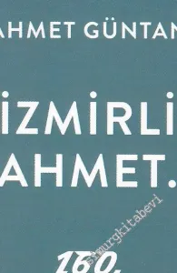 İzmirli Ahmet. -