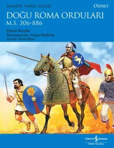 Doğu Roma Orduları; M.S.306-886