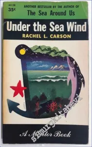 Under the Sea Wind : A Naturalist's Picture of Ocean Life -        1955