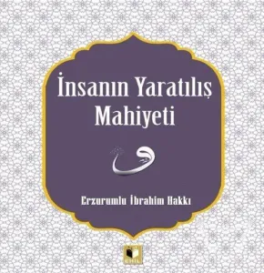 İnsanın Yaratılış Mahiyeti
