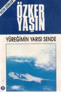 Yüreğimin Yarısı Sende