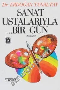 Sanat Ustalarıyla Bir Gün ( Söyleşiler ) -        1997