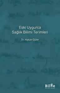 Eski Uygurca Sağlık Bilimi Terimleri
