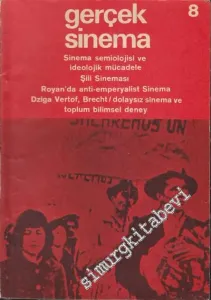 Gerçek Sinema: Aylık Sinema ve Fotoğraf Dergisi - Sayı: 8; Yıl: 1; Ekim - Kasım 1974
