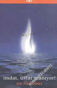 İmdat, Üstat Aranıyor ! -        2007