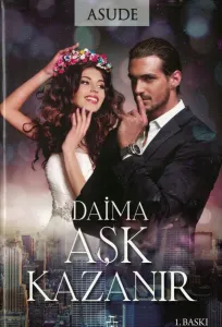 Daima Aşk Kazanır (Ciltli)