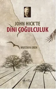 John Hick'te Dini Çoğulculuk