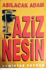 Asılacak Adam Aziz Nesin