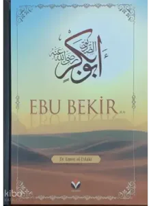 Ebu Bekir (ra)’ın Hayatı ve Dönemi (Ciltli)