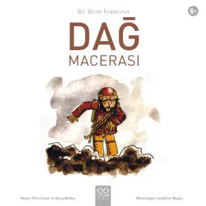 Bir Bilim İnsanının Dağ Maceraları