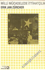 Milli Mücadelede İttihatçılık -