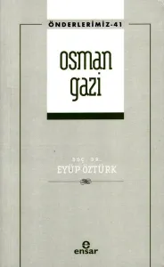 Osman Gazi - Önderlerimiz 41