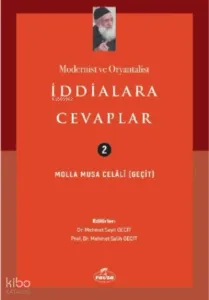 Modernist Ve Oryantalist İddialara Cevaplar