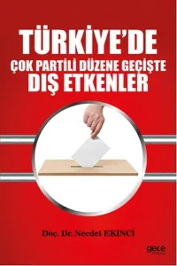 Türkiye'de Çok Partili Düzene Geçişte Dış Etkenler