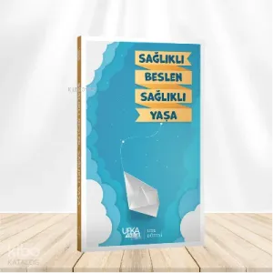 Sağlıklı Beslen Sağlıklı Yaşa - Lise (UY9)