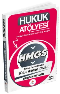 Dizgi Kitap Yayınları 2026 Hukuk Atölyesi HMGS Çıkmış Soru Örnekli Türk Hukuk Tarihi Ders Notları